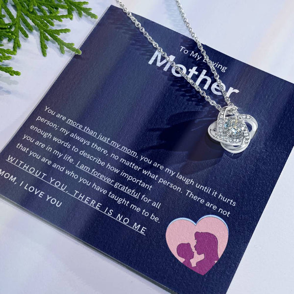 To My Loving Mother - You are more than just my mom (Almost Gone) - Love Knot