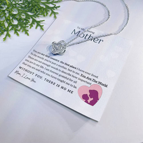 To My Loving Mother - You Are The World To Me! (Almost Gone) - Love Knot
