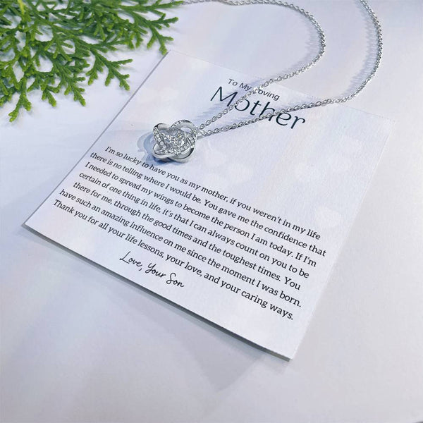 To My Loving Mother - I'm so lucky to have you as my mother! (Almost Gone) - Love Knot