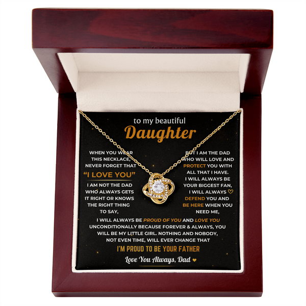 To My Daughter, Dad Will Always Protect You - Love Knot