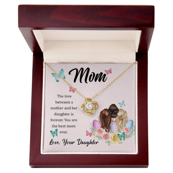 To My Mom, The Love Between A Mother And Her Daughter..  (Almost Gone) - Love Knot