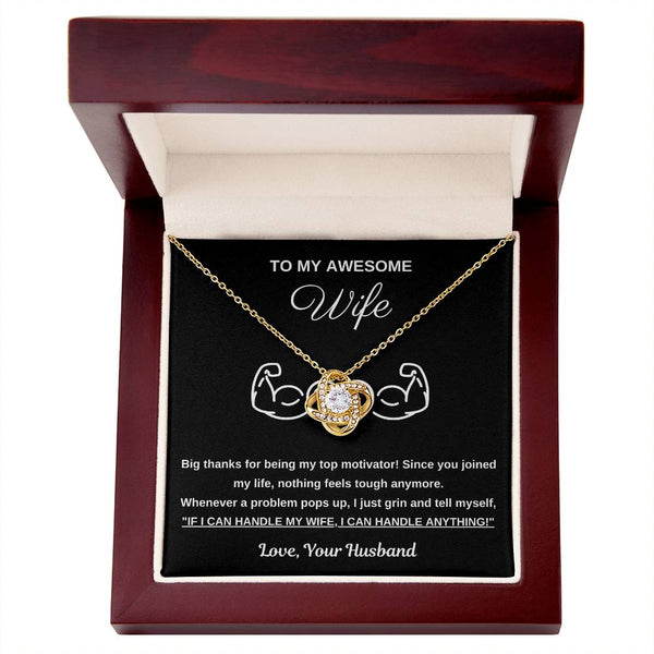 To My Awesome Wife, You Are My Top Motivator - Love Knot Necklace