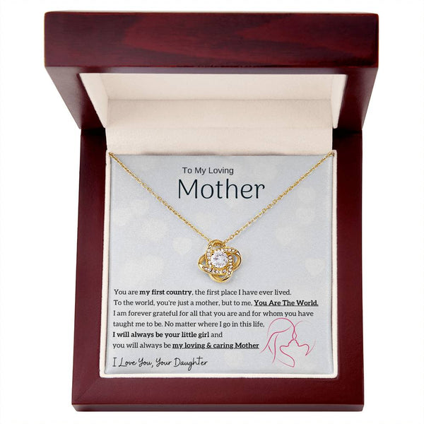 To My Loving Mother - You are my sunshine, I will always be your little girl (Almost Gone) - Love Knot
