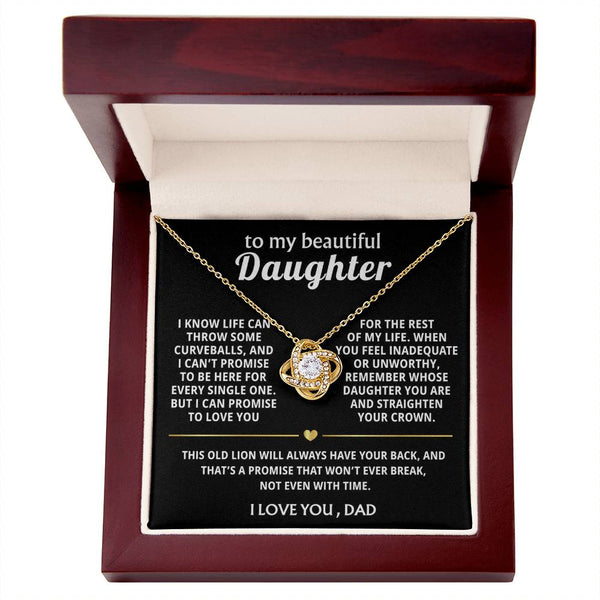 To My Beautiful Daughter, I'll always have your back.