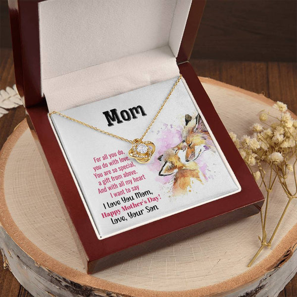 To My Mom - You Are So Special (Almost Gone) - Love Knot
