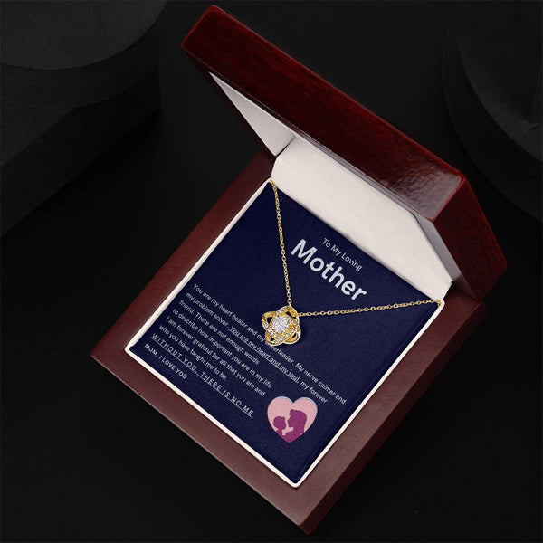To My Loving Mother - You are my hear and my soul (Almost Gone) - Love Knot