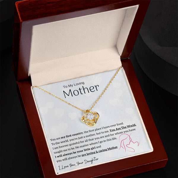 To My Loving Mother - You are my sunshine, I will always be your little girl (Almost Gone) - Love Knot
