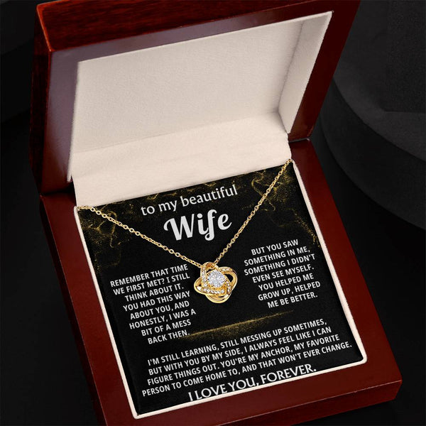 To My Wife, You make me a better man.