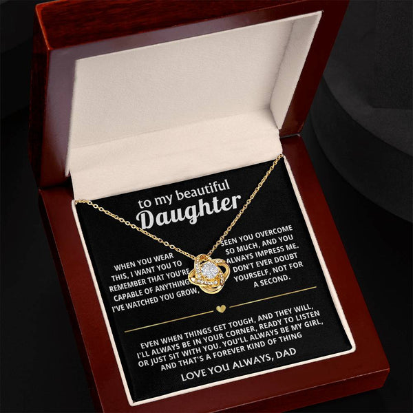 To My Beautiful Daughter, I'll always be in your corner.