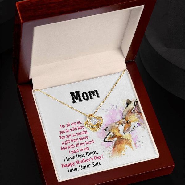 To My Mom - You Are So Special (Almost Gone) - Love Knot