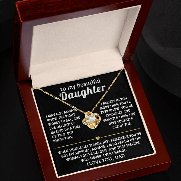 To My Beautiful Daughter, I'm so proud of the woman you've become. — [Lux] - Love Knot