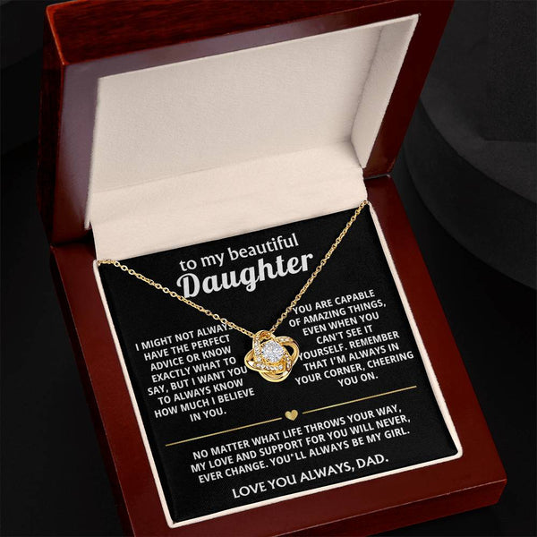 To My Beautiful Daughter, I'm always in your corner, my girl.