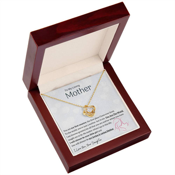 To My Loving Mother - You are my sunshine, I will always be your little girl (Almost Gone) - Love Knot