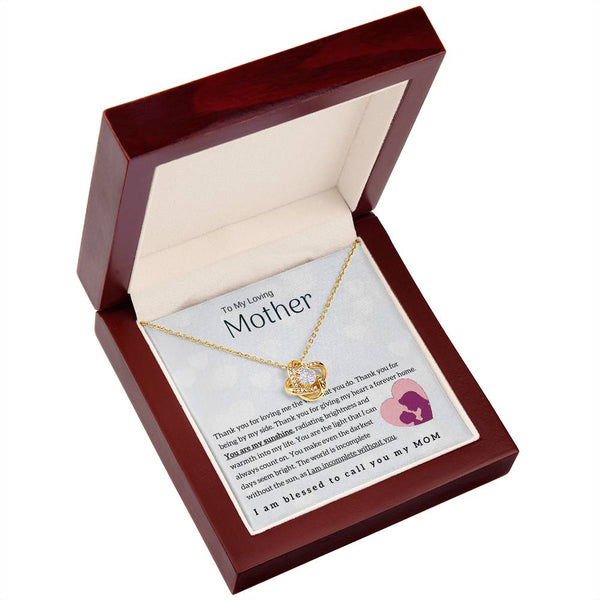 To My Loving Mother - You are my sunshine! (Almost Gone) - Love Knot