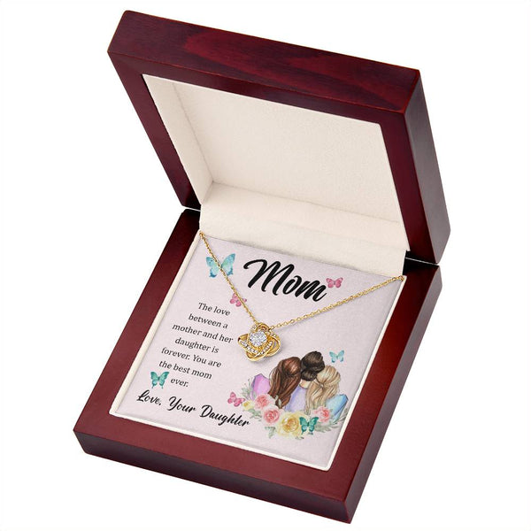 To My Mom, The Love Between A Mother And Her Daughter..  (Almost Gone) - Love Knot