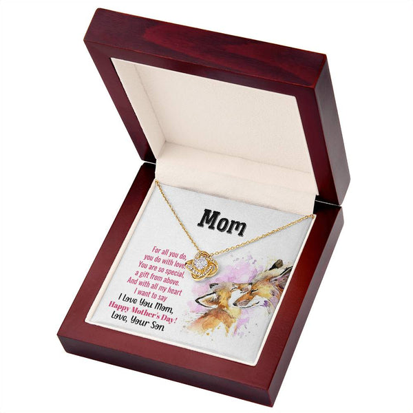 To My Mom - You Are So Special (Almost Gone) - Love Knot