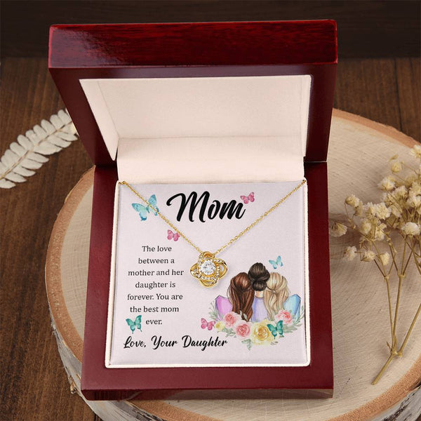 To My Mom, The Love Between A Mother And Her Daughter..  (Almost Gone) - Love Knot