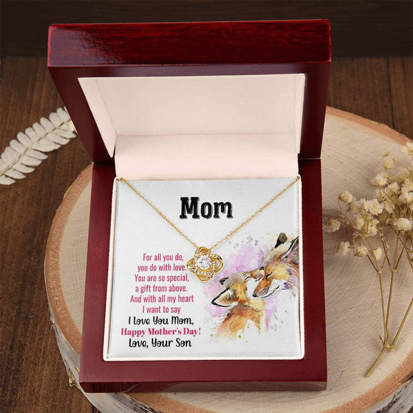 To My Mom - You Are So Special (Almost Gone) - Love Knot