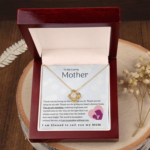 To My Loving Mother - You are my sunshine! (Almost Gone) - Love Knot