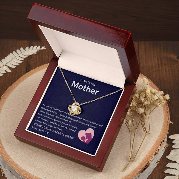 To My Loving Mother - You are my hear and my soul (Almost Gone) - Love Knot
