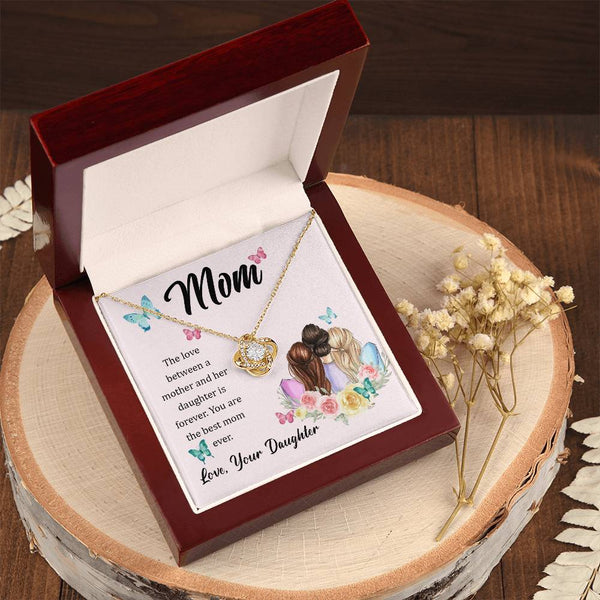 To My Mom, The Love Between A Mother And Her Daughter..  (Almost Gone) - Love Knot