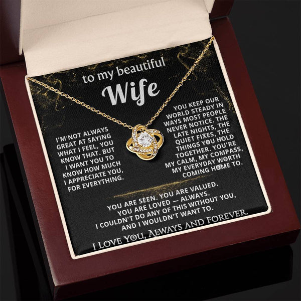 To My Wife, You're my everyday worth coming home to.