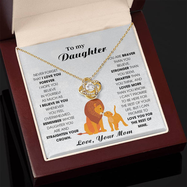 To My Daughter From Mom, Never Forget That I Love You Forever (Love knot)