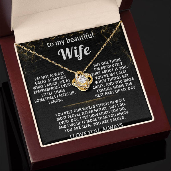 To My Wife, You make coming home the best part of my day.