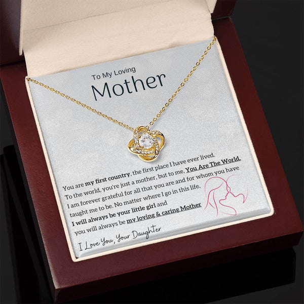 To My Loving Mother - You are my sunshine, I will always be your little girl (Almost Gone) - Love Knot