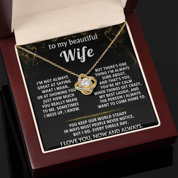 To My Wife, You're my calm, my best laugh, my home.