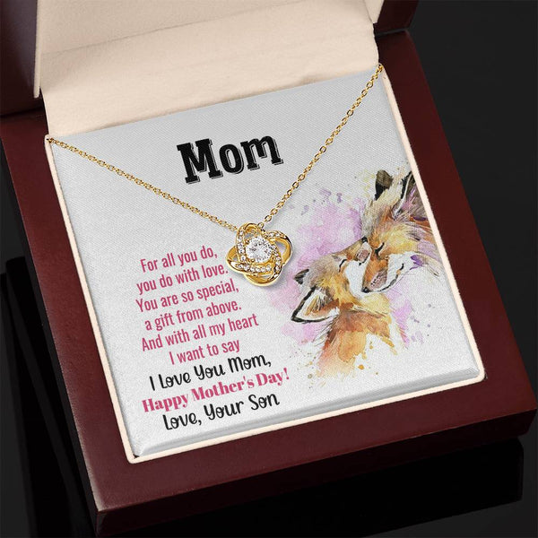 To My Mom - You Are So Special (Almost Gone) - Love Knot