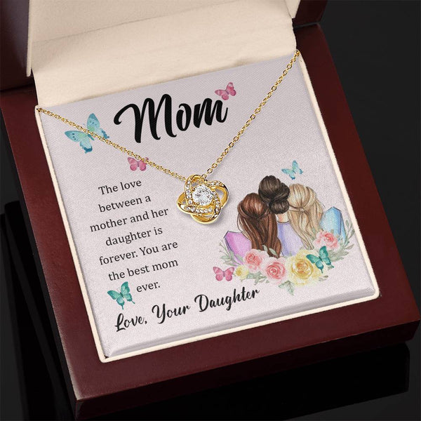 To My Mom, The Love Between A Mother And Her Daughter..  (Almost Gone) - Love Knot