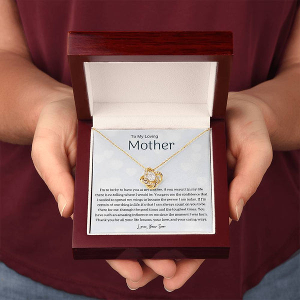 To My Loving Mother - I'm so lucky to have you as my mother! (Almost Gone) - Love Knot