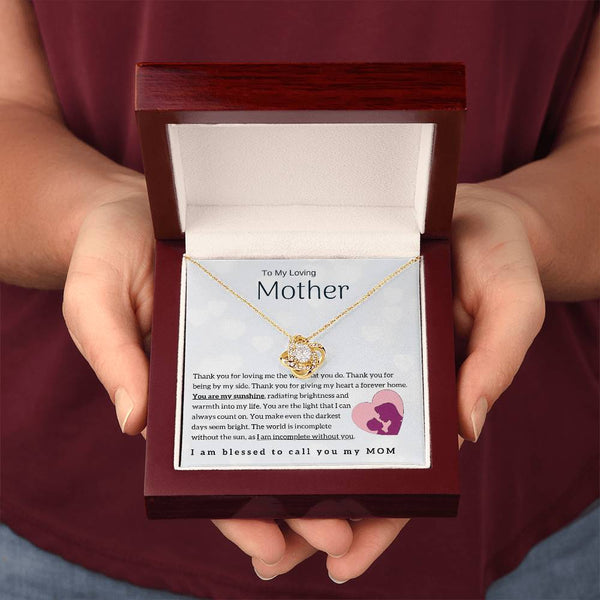 To My Loving Mother - You are my sunshine! (Almost Gone) - Love Knot