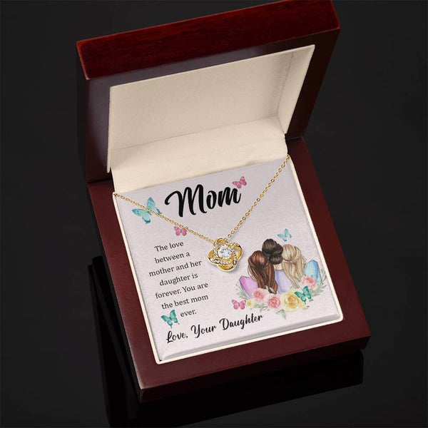 To My Mom, The Love Between A Mother And Her Daughter..  (Almost Gone) - Love Knot