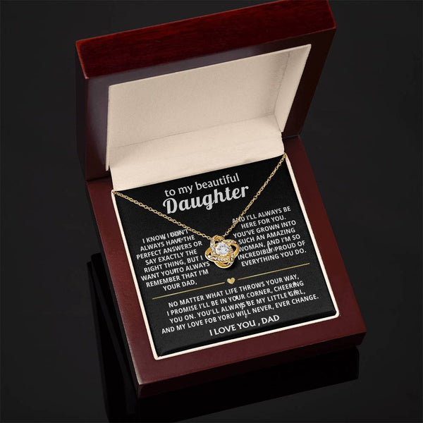 To My Beautiful Daughter, I'm always here for you, my amazing girl.