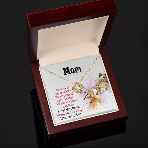 To My Mom - You Are So Special (Almost Gone) - Love Knot