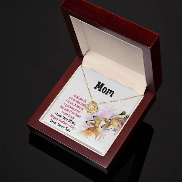 To My Mom - You Are So Special (Almost Gone) - Love Knot