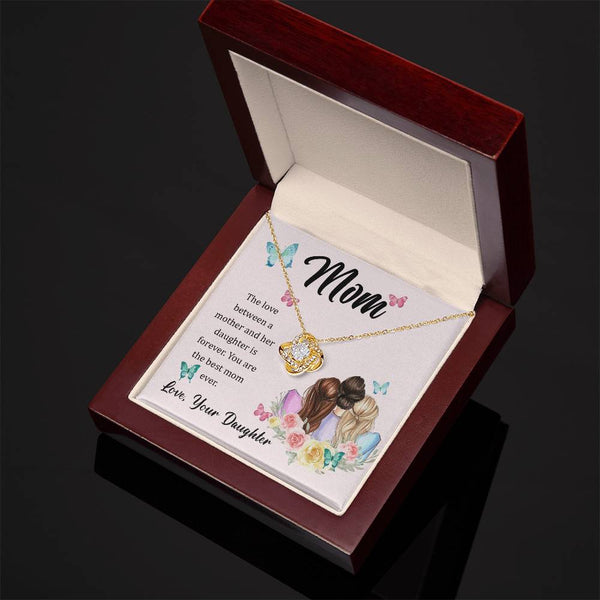 To My Mom, The Love Between A Mother And Her Daughter..  (Almost Gone) - Love Knot