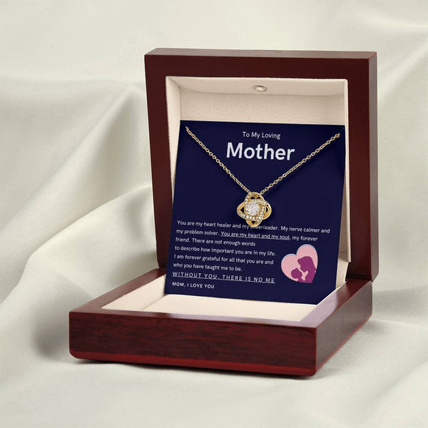 To My Loving Mother - You are my hear and my soul (Almost Gone) - Love Knot