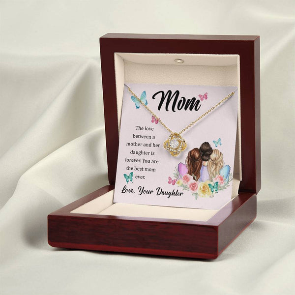 To My Mom, The Love Between A Mother And Her Daughter..  (Almost Gone) - Love Knot