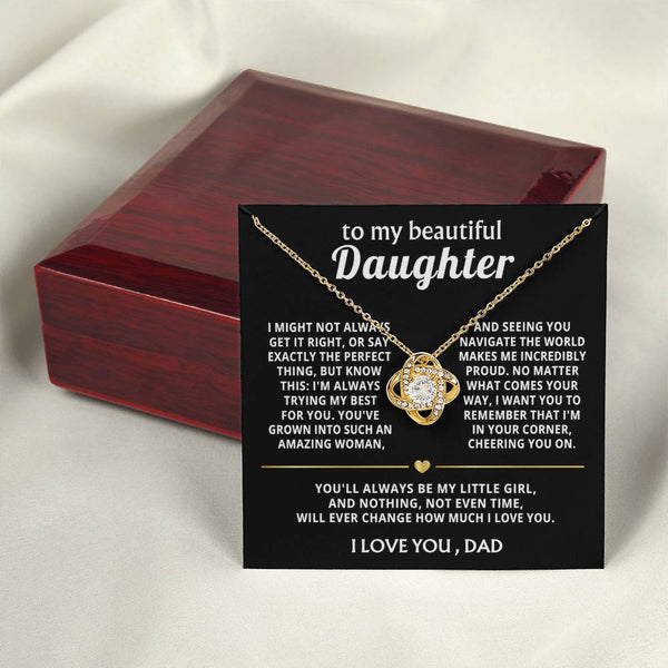 To My Beautiful Daughter, I'm always proud and love you.