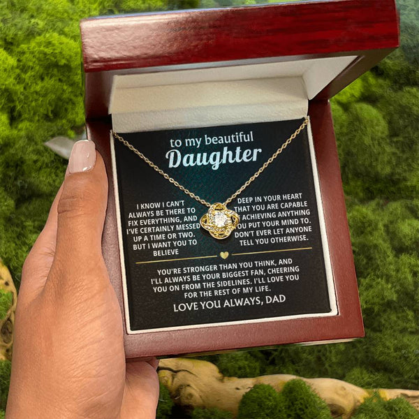 To My Beautiful Daughter, I'll always be your biggest fan.
