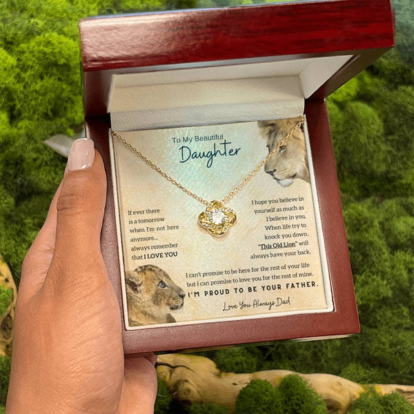 [Only a few left] To My Beautiful Daughter - This Old Lion will always have your back (Love knot)