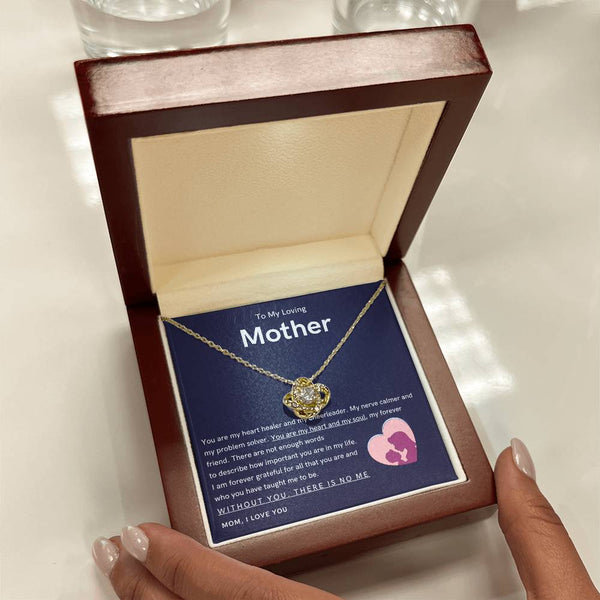 To My Loving Mother - You are my hear and my soul (Almost Gone) - Love Knot