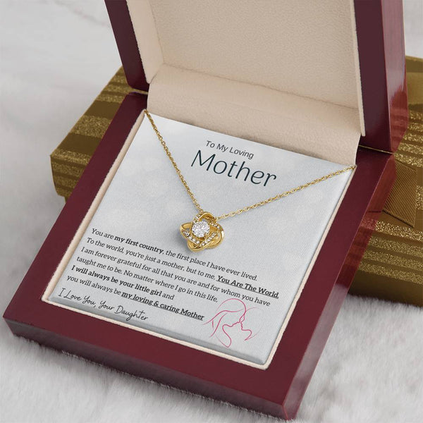 To My Loving Mother - You are my sunshine, I will always be your little girl (Almost Gone) - Love Knot