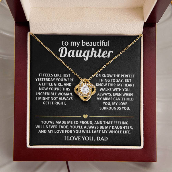 To My Beautiful Daughter, My heart walks with you, always. — [Lux] - Love Knot