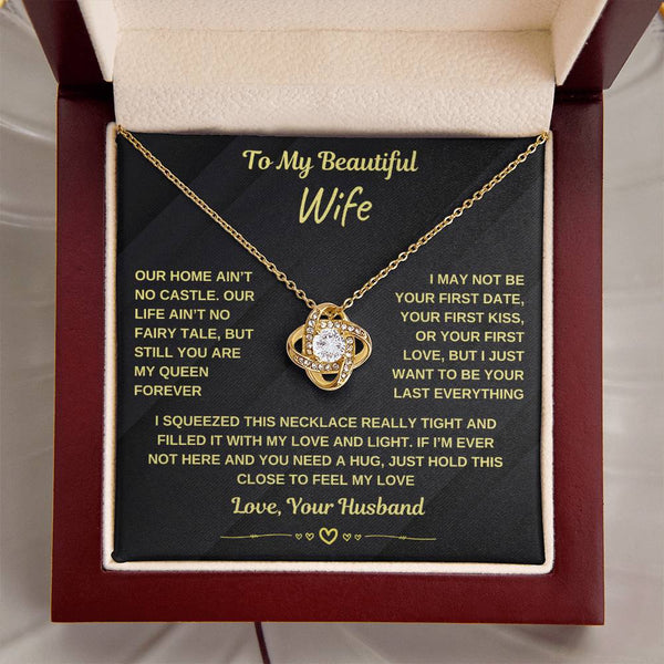 To My Beautiful Wife, You Are My Queen Forever (Love Knot Necklace)
