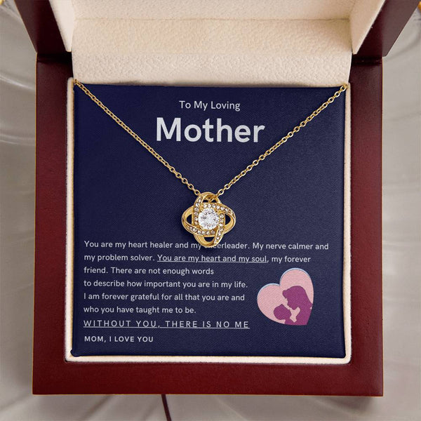 To My Loving Mother - You are my hear and my soul (Almost Gone) - Love Knot