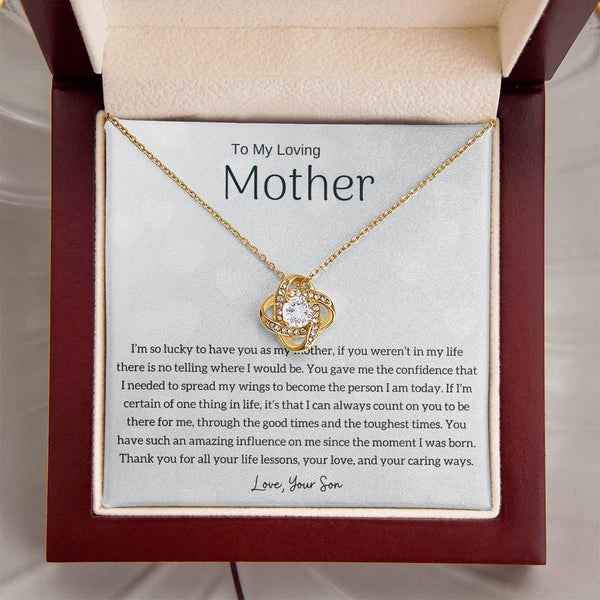 To My Loving Mother - I'm so lucky to have you as my mother! (Almost Gone) - Love Knot